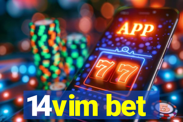 14vim bet